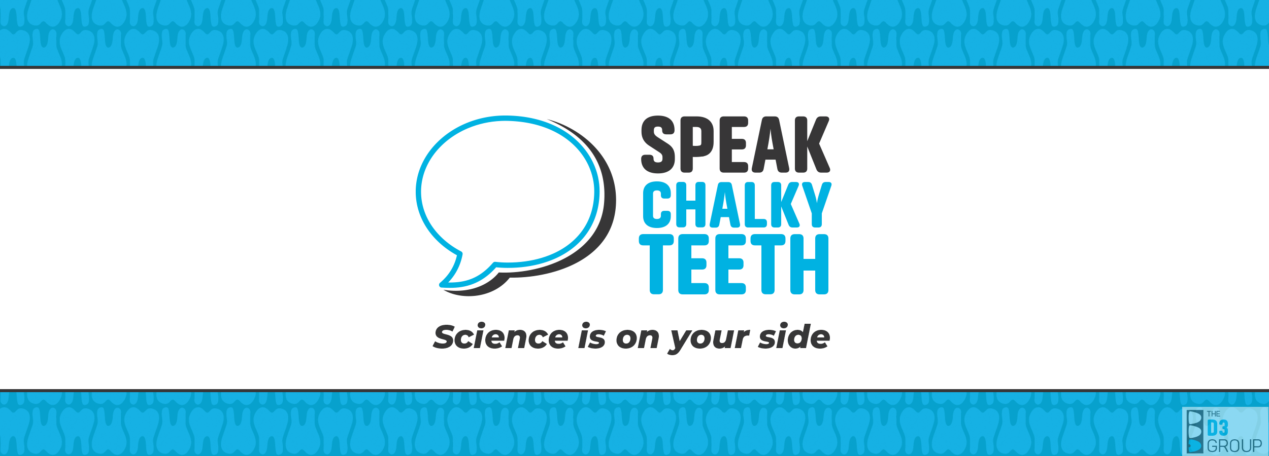 Speak Chalky Teeth - Main Banner Image